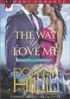 The Way You Love Me by Donna Hill