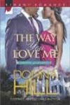 The Way You Love Me by Donna Hill