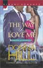 The Way You Love Me by Donna Hill