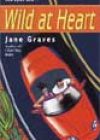 Wild at Heart by Jane Graves