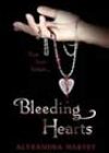 Bleeding Hearts by Alyxandra Harvey