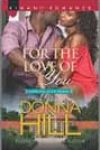 For the Love of You by Donna Hill