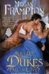 Why Do Dukes Fall in Love? by Megan Frampton