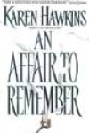 An Affair to Remember by Karen Hawkins