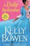 A Duke to Remember by Kelly Bowen