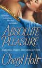 Absolute Pleasure by Cheryl Holt