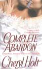 Complete Abandon by Cheryl Holt