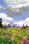 Colorado Heart by Cindy Holby