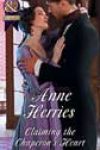 Claiming the Chaperon’s Heart by Anne Herries