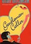 Gentleman Caller by Bobby Hutchinson
