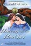 Heaven and the Heather by Elizabeth Holcombe