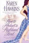 How to Abduct a Highland Lord by Karen Hawkins