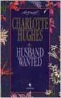 Husband Wanted by Charlotte Hughes