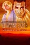 Claiming Earth by Loribelle Hunt