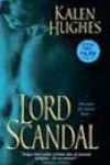 Lord Scandal by Kalen Hughes