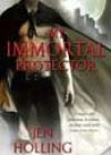 My Immortal Protector by Jen Holling