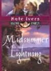 Midsummer Lightning by Kate Ivers