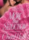 More Than Seduction by Cheryl Holt