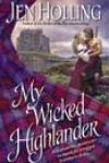 My Wicked Highlander by Jen Holling