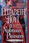 Notorious Pleasures by Elizabeth Hoyt