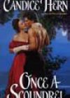 Once a Scoundrel by Candice Hern
