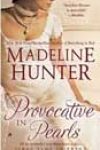 Provocative in Pearls by Madeline Hunter