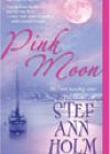 Pink Moon by Stef Ann Holm