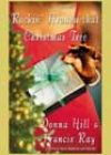 Rockin’ Around That Christmas Tree by Donna Hill and Francis Ray