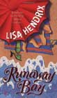 Runaway Bay by Lisa Hendrix