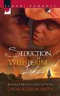 Seduction at Whispering Lakes by Linda Hudson-Smith