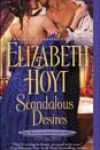 Scandalous Desires by Elizabeth Hoyt