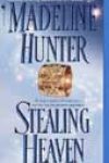 Stealing Heaven by Madeline Hunter