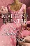 Sinful in Satin by Madeline Hunter