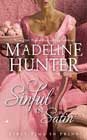 Sinful in Satin by Madeline Hunter