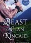 The Beast of Clan Kincaid by Lily Blackwood