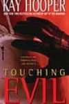 Touching Evil by Kay Hooper