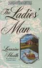 The Ladies' Man by Lorraine Heath