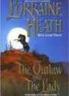 The Outlaw and the Lady by Lorraine Heath