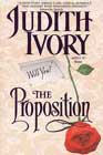 The Proposition by Judith Ivory
