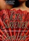 Total Surrender by Cheryl Holt