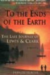 To the Ends of the Earth by Frances Hunter