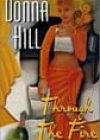 Through the Fire by Donna Hill