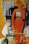 Through the Fire by Donna Hill