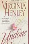 Undone by Virginia Henley