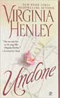 Undone by Virginia Henley