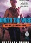 Under the Wire by HelenKay Dimon