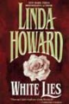 White Lies by Linda Howard