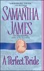 A Perfect Bride by Samantha James