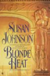 Blonde Heat by Susan Johnson