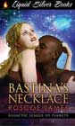 Bastina's Necklace by Roscoe James